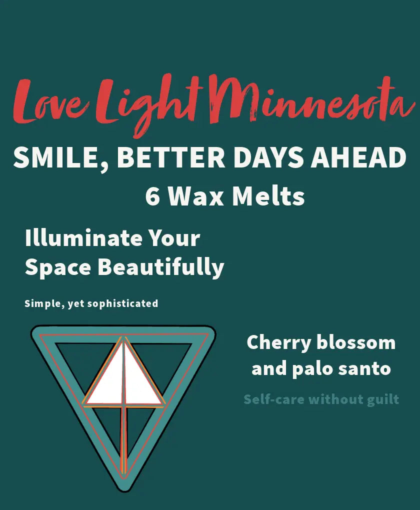 Smile, Better Days Ahead Wax Melts 2 Pack Love Light Minnesota LLC